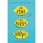 Co jsme si nikdy neřekli - Yasmin…