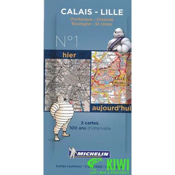 Michelin soubor map Calais-Lille 1:200 t. historie a současnost