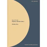 Zápisky věčného žáka I.: Dýmka míru - Karel Horký (2020, brožovaná)