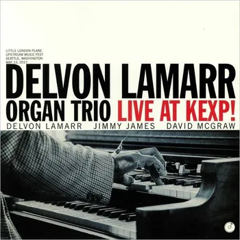 Zahraniční hudba Live at KEXP! - Delvon Lamarr Organ Trio