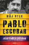 Můj otec Pablo Escobar - Juan Pablo…