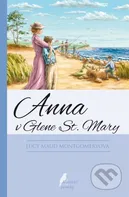 Anna v Glenn St. Mary - Lucy Maud Montgomery [SK] (2021, pevná)
