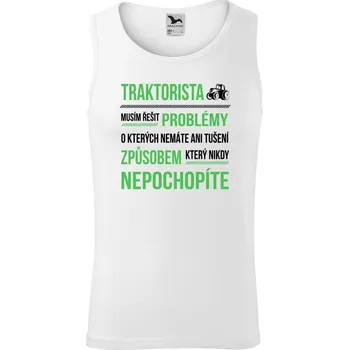 Pánské tílko Pánské tílko Malfini Core Musím řešit problémy- traktorista
