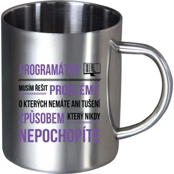 Nerezový hrnek Musím řešit problémy - programátor