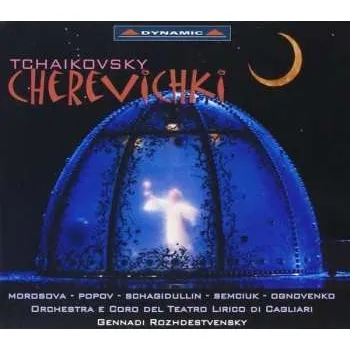 Zahraniční hudba 3CD/Box Set Pyotr Ilyich Tchaikovsky: Cherevichki 2012 "pantöffelchen"