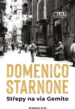 Střepy na via Gemito - Domenico Starnone (2022, pevná)