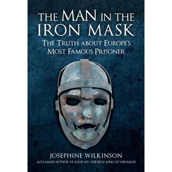 Cestování The Man in the Iron Mask - Wilkinson, Josephine