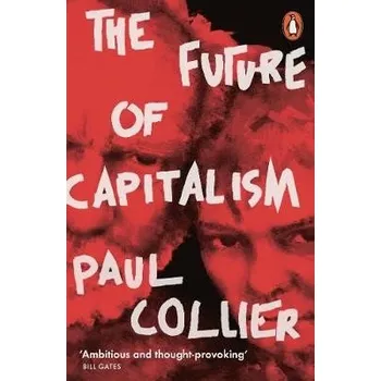 Cizojazyčná kniha Future of Capitalism - Collier, Paul