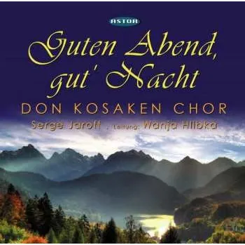 Zahraniční hudba CD Various: Don Kosaken Chor Serge Jaroff - Guten Abend, Gut' Nacht 2016