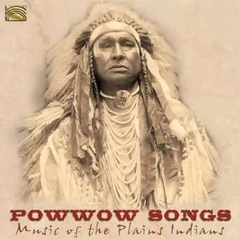 Zahraniční hudba CD Various: Powwow Songs — Music Of The Plains Indians 2013