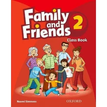 Učebnice Family and Friends: 2: Class Book – Naomi Simmons (EN)