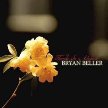 Zahraniční hudba CD Bryan Beller: Thanks In Advance 2011