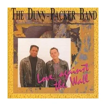 Zahraniční hudba CD Dunn-packer -band-: Love Against The Wall 1990