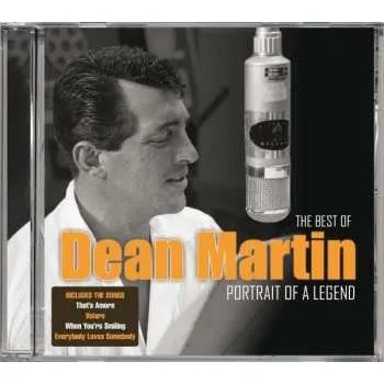 Zahraniční hudba CD Dean Martin: The Best Of - Portrait Of A Legend 2022