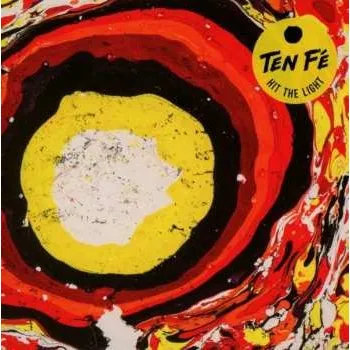 Zahraniční hudba CD Ten Fé: Hit The Light 2017