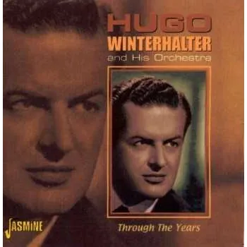 Zahraniční hudba 2CD Hugo Winterhalter Orchestra: Through The Years 2006