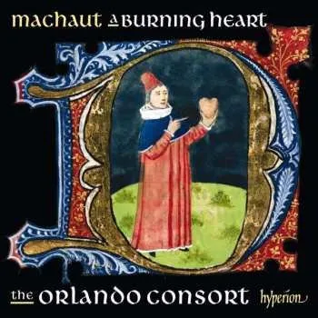 Zahraniční hudba CD Guillaume de Machaut: A Burning Heart 2016