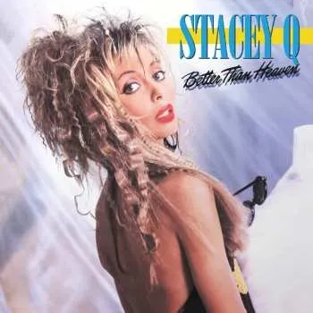 Zahraniční hudba 2CD Stacey Q: Better Than Heaven 2023 Expanded Edition