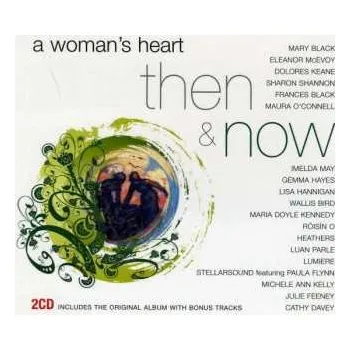 Zahraniční hudba 2CD Various: A Woman's Heart : Then And Now 2011