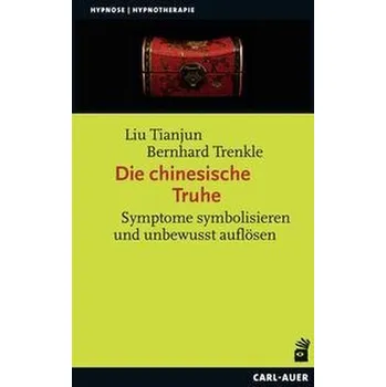 Die chinesische Truhe - Liu, Tianjun
