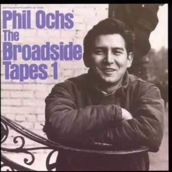 Zahraniční hudba CD Phil Ochs: The Broadside Tapes 1 2014