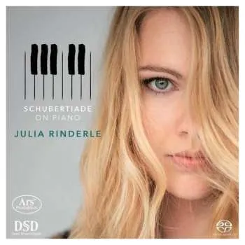 Zahraniční hudba SACD Julia Rinderle: Schubertiade On Piano 2019