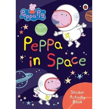 Cizojazyčná kniha Peppa Pig: Peppa in Space Sticker Activity Book - Peppa Pig