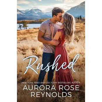 Kniha Rushed - Reynolds, Aurora Rose