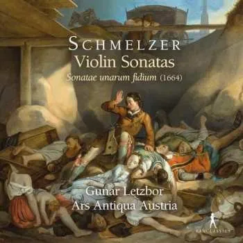 Zahraniční hudba CD Johann Heinrich Schmelzer: Sonatae Unarum Fidium Nr.1-6 2022