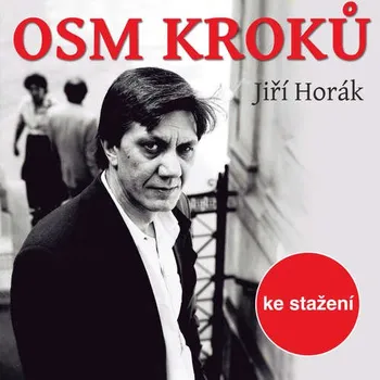 Osm kroků - Jiří Horák (mp3 audiokniha)