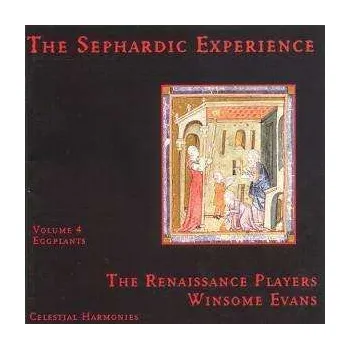Zahraniční hudba CD The Renaissance Players: The Sephardic Experience Volume 4: Eggplants 2003