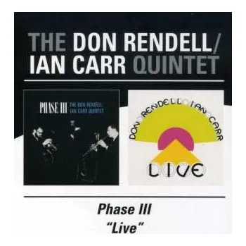 Zahraniční hudba 2CD The Don Rendell / Ian Carr Quintet: Phase III / Live 2017