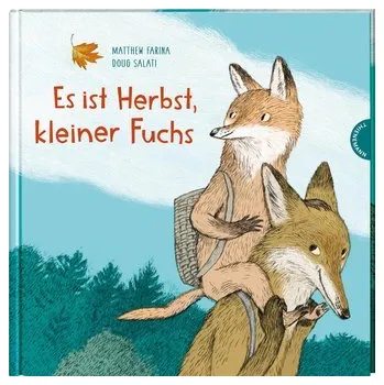 Pohádka Es ist Herbst, kleiner Fuchs - Farina, Matthew