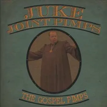 Zahraniční hudba CD The Juke Joint Pimps: The Gospel Pimps 2011