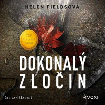 Dokonalý zločin - Helen Fieldsová (mp3 audiokniha)