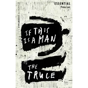 If This Is A Man/The Truce - Primo Levi