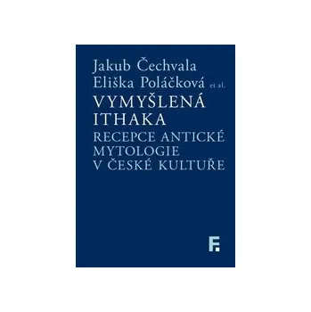 Čechvala, Jakub - Vymyšlená Ithaka