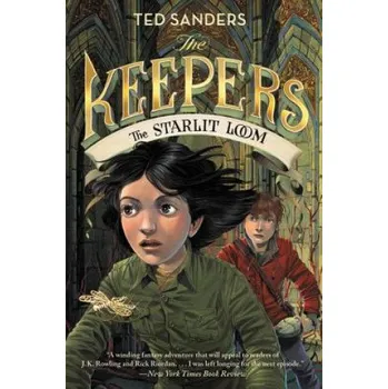 Umění The Keepers: The Starlit Loom – Ted Sanders (EN)