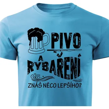 Pánské tričko Pivo a rybaření Barva: Tyrkysová, Velikost: S
