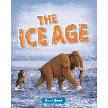 Anglický jazyk Reading Planet: Astro - The Ice Age - Venus/Gold band - Seed, Andy