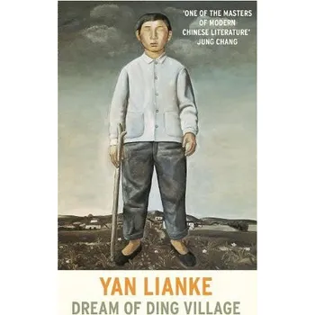 Dream of Ding Village - Yan Lianke Vintage