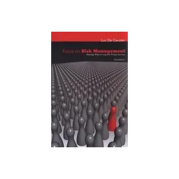 Kniha Focus on risk management - Manage risks to improve project success Ekniha