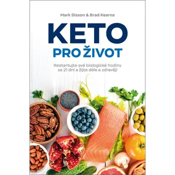Keto pro život - Brad Kearns, Mark Sisson