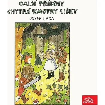 Další příběhy chytré kmotry lišky Audiokniha