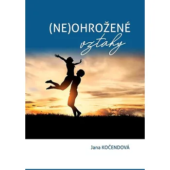 (Neohrožené) vztahy Ekniha