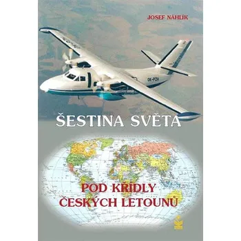 Kniha Šestina světa pod křídly českých letounů Ekniha