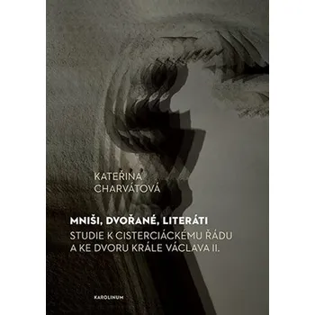 Kniha Mniši, dvořané, literáti Ekniha