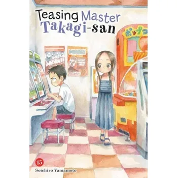 Teasing Master Takagi-san, Vol. 15 – Christie Taylor,Phil Christie,Soichiro Yamamoto (EN)