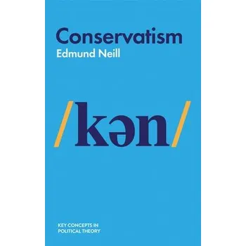 Conservatism - Neill, Edmund