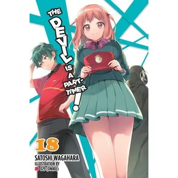 Cizojazyčná kniha Devil Is a Part-Timer!, Vol. 18 (light novel) - (Oniku), 29 a Wagahara, Satoshi